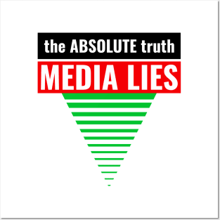 The Absolute Truth  -- Media Lies Posters and Art